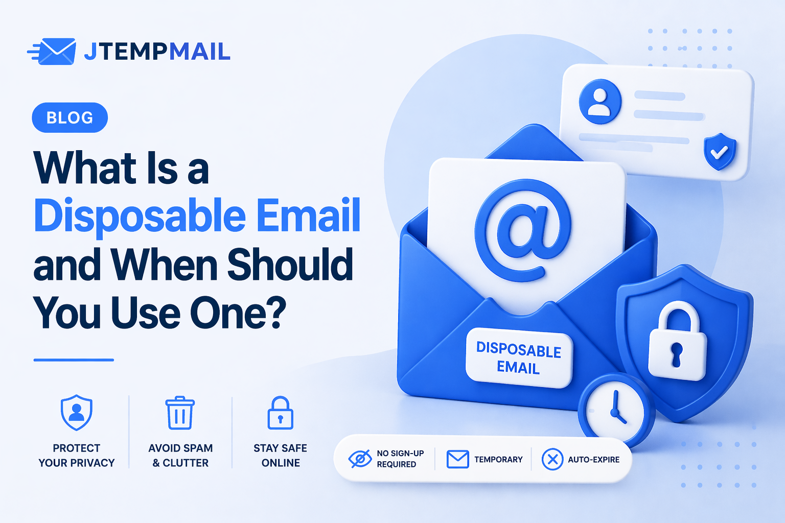 What Is a Disposable Email and When Should You Use One?